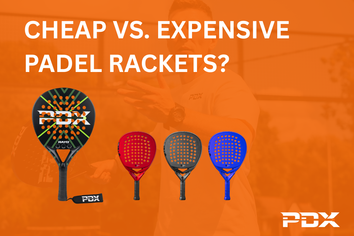 Cheap vs Expensive Padel Racket: What's the Difference?
